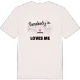 Nogen i Arpaise elsker mig T-shirt