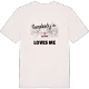 Nogen i Hellern elsker mig T-shirt