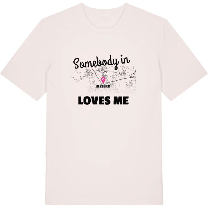 Nogen i Mesero elsker mig T-shirt – t-shirt fra PinShirt