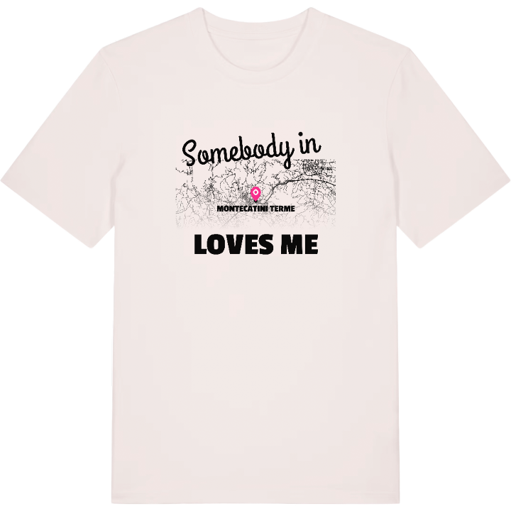 Nogen i Montecatini Terme elsker mig T-shirt – t-shirt fra PinShirt