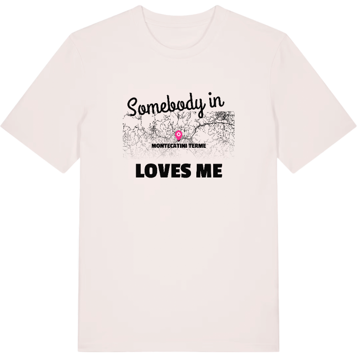Nogen i Montecatini Terme elsker mig T-shirt – t-shirt fra PinShirt