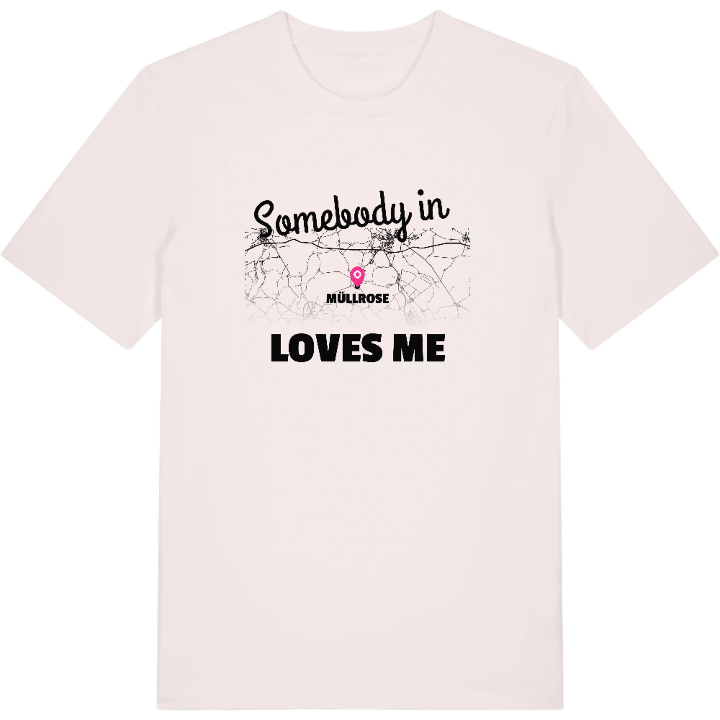 Nogen i Müllrose elsker mig T-shirt – t-shirt fra PinShirt