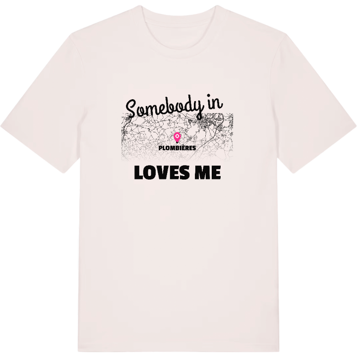 Nogen i Plombières elsker mig T-shirt – t-shirt fra PinShirt