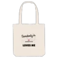 Someone in Bazouges la Perouse loves me tote bag