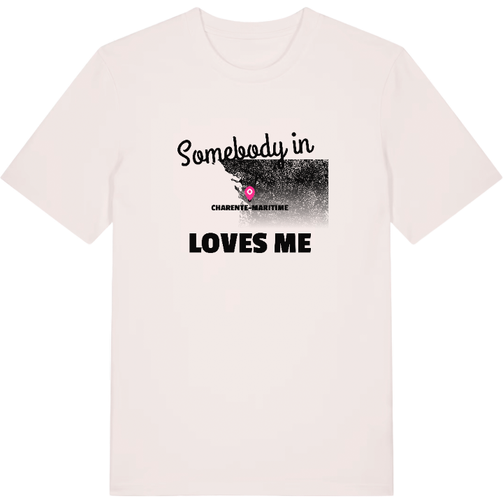 Someone in Charente-Maritime loves me t-shirt – t-shirt from PinShirt