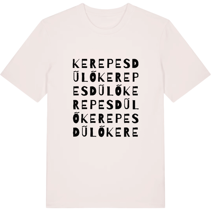Kerepesdűlő wordplay t-shirt – t-shirt from PinShirt