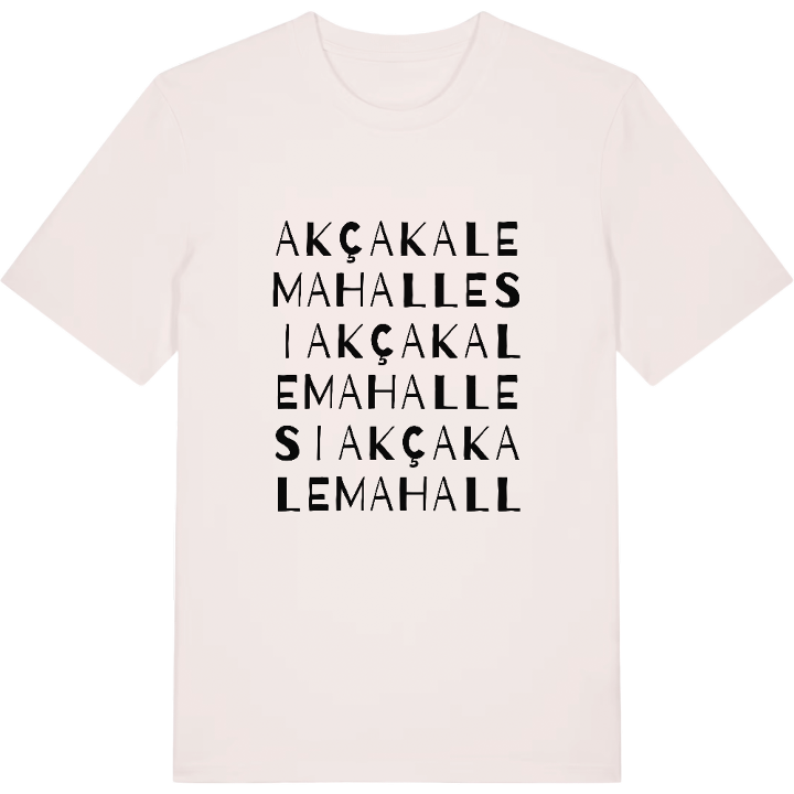 Akçakale Mahallesi wordplay t-shirt – t-shirt from PinShirt