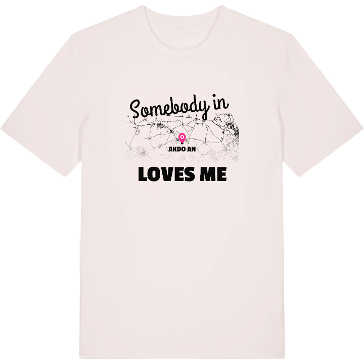 Someone in Akdoğan loves me t-shirt – t-shirt from PinShirt
