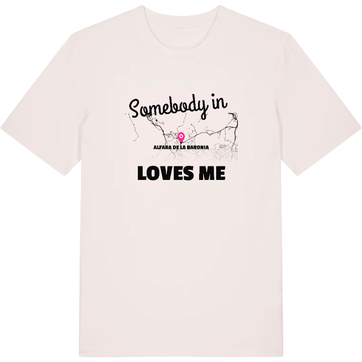 Someone in Alfara de la Baronia loves me t-shirt – t-shirt from PinShirt