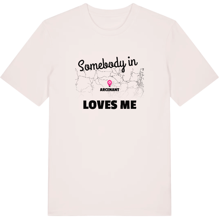 Someone in Arcenant loves me t-shirt – t-shirt from PinShirt
