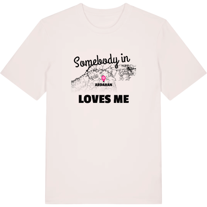 Someone in Ardahan loves me t-shirt – t-shirt from PinShirt