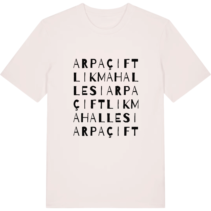 Arpaçiftlik Mahallesi wordplay t-shirt – t-shirt from PinShirt