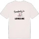 Någon i Axgården älskar mig t-shirt