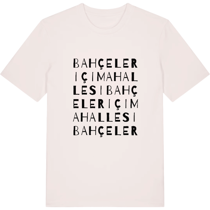 Bahçeleriçi Mahallesi wordplay t-shirt – t-shirt from PinShirt