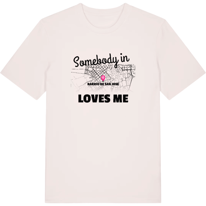 Someone in Barrio de San José loves me t-shirt – t-shirt from PinShirt