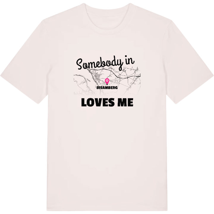 Someone in Bisamberg loves me t-shirt – t-shirt from PinShirt