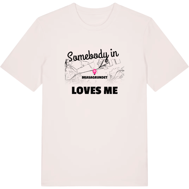 Someone in Brasagrundet loves me t-shirt – t-shirt from PinShirt