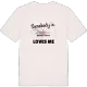 Someone in Burlada / Burlata loves me t-shirt