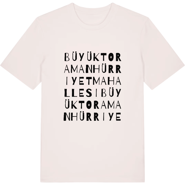 Büyüktoraman Hürriyet Mahallesi wordplay t-shirt – t-shirt from PinShirt
