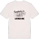 Someone in Castelnau-le-Lez loves me t-shirt