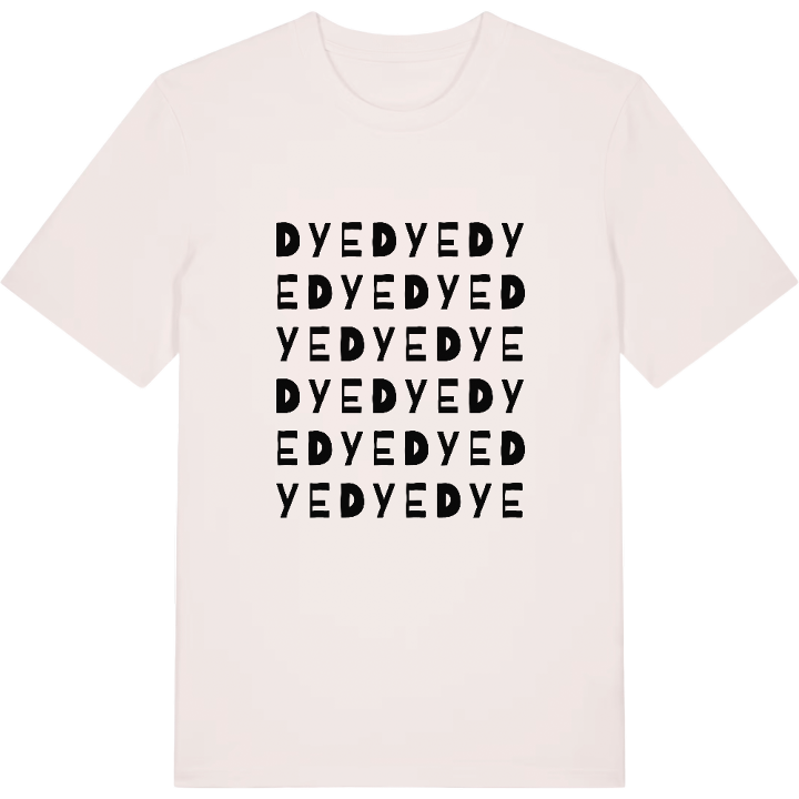 Dye wordplay t-shirt – t-shirt from PinShirt