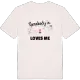 Someone in Elp loves me t-shirt