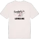 Someone in Euxton loves me t-shirt