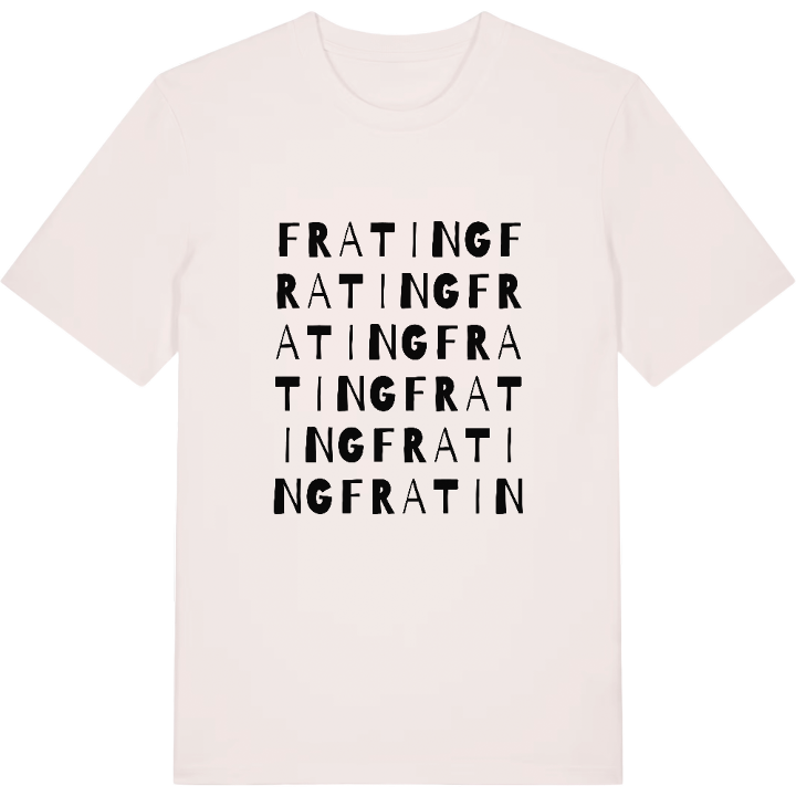 Frating wordplay t-shirt – t-shirt from PinShirt