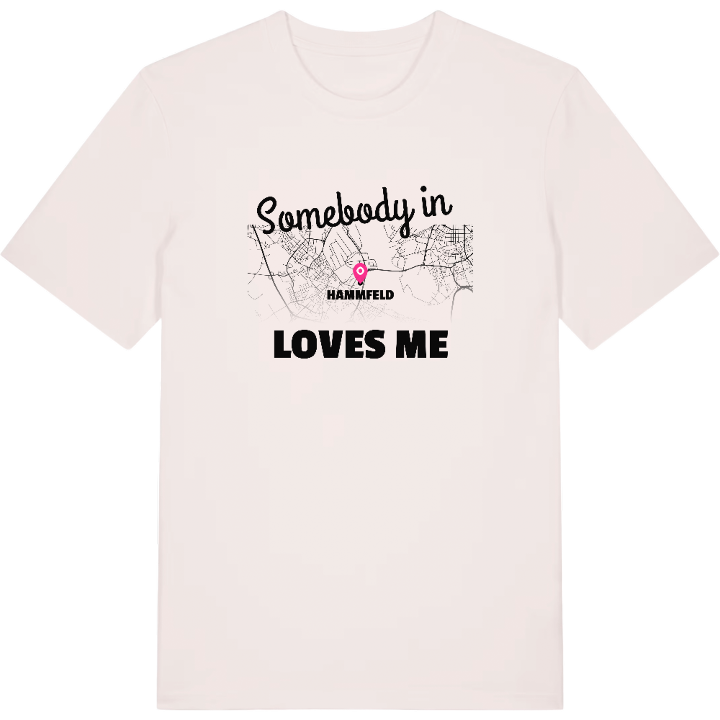 Someone in Hammfeld loves me t-shirt – t-shirt from PinShirt