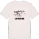 Someone in Huétor Vega loves me t-shirt