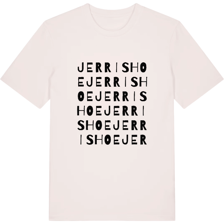Jerrishoe wordplay t-shirt – t-shirt from PinShirt