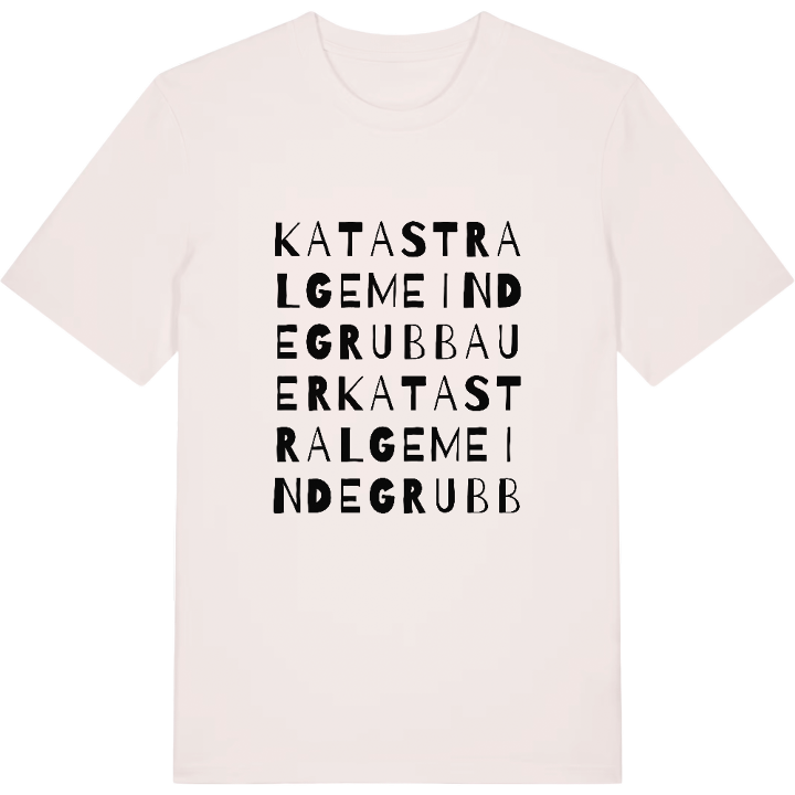 Katastralgemeinde Grubbauer wordplay t-shirt – t-shirt from PinShirt