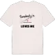 Someone in Katastralgemeinde Langenwang loves me t-shirt