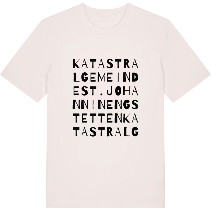 Katastralgemeinde St. Johann in Engstetten wordplay t-shirt – t-shirt from PinShirt