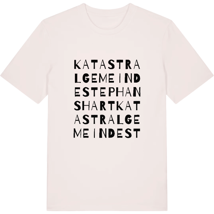 Katastralgemeinde Stephanshart wordplay t-shirt – t-shirt from PinShirt