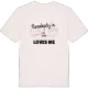 Någon i Klara älskar mig t-shirt