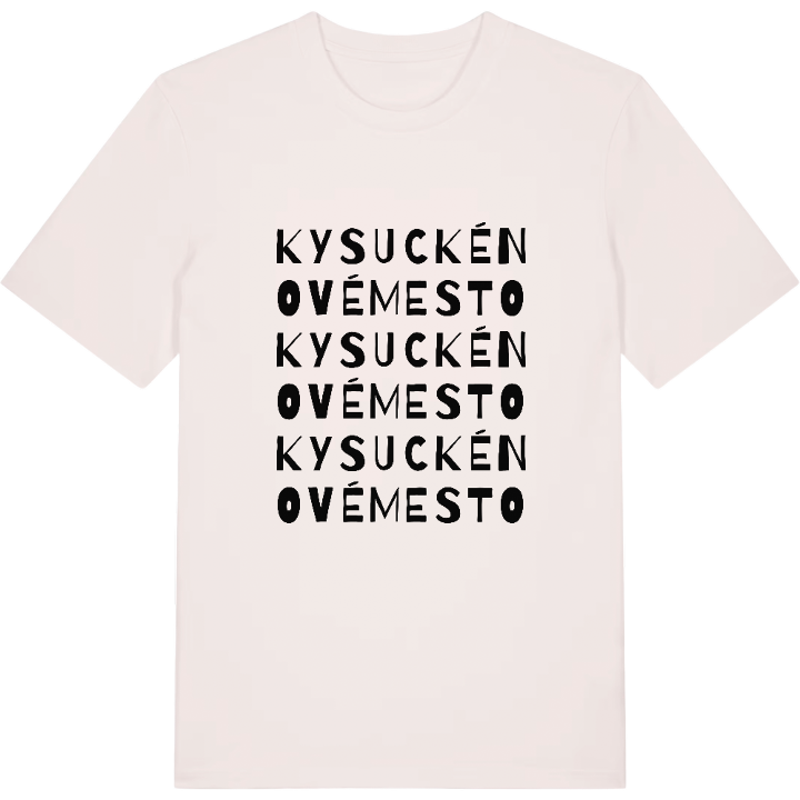 Kysucké Nové Mesto wordplay t-shirt – t-shirt from PinShirt