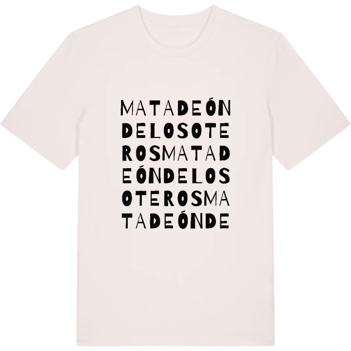 Matadeón de los Oteros wordplay t-shirt – t-shirt from PinShirt