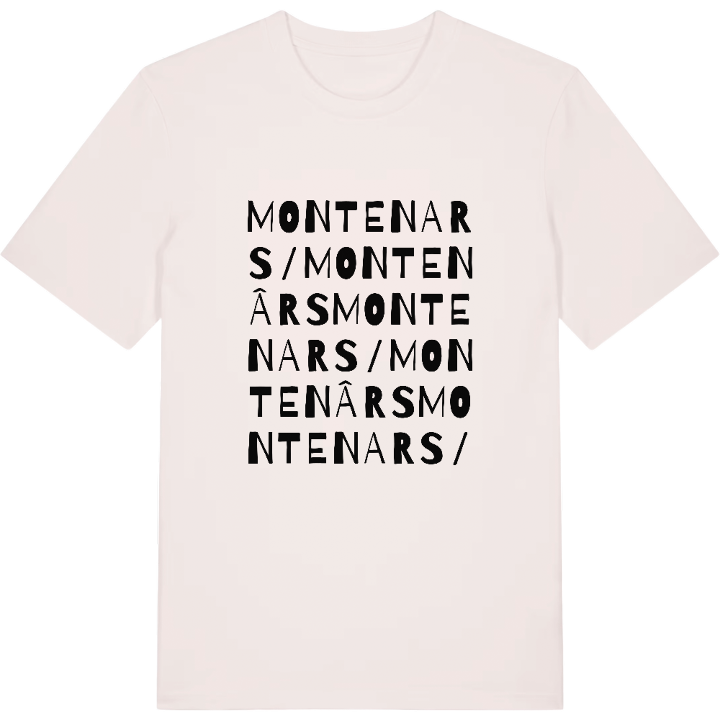 Montenars / Montenârs wordplay t-shirt – t-shirt from PinShirt