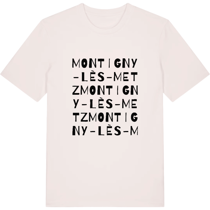 Montigny-lès-Metz wordplay t-shirt – t-shirt from PinShirt