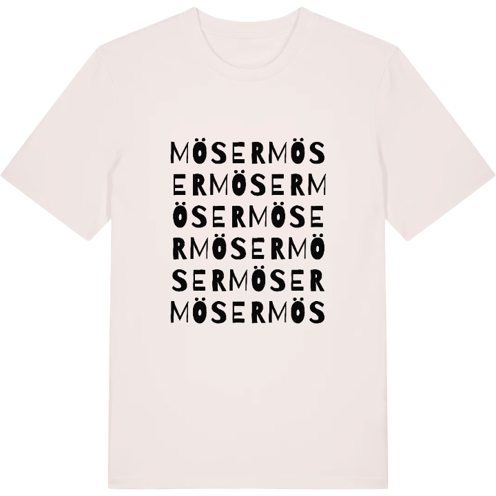 Möser wordplay t-shirt – t-shirt from PinShirt