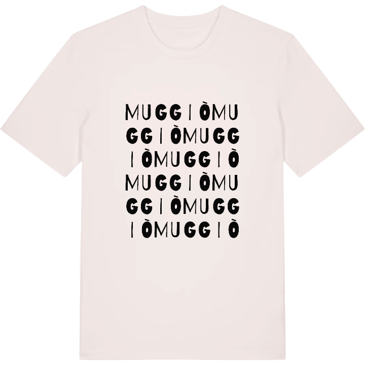 Muggiò wordplay t-shirt – t-shirt from PinShirt