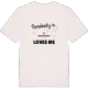 Someone in Munkagården loves me t-shirt
