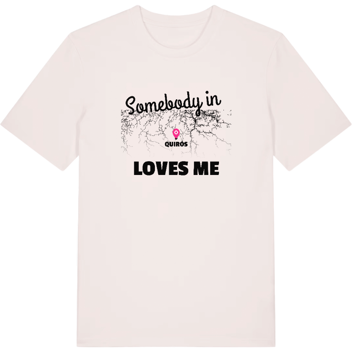 Someone in Quirós loves me t-shirt – t-shirt from PinShirt