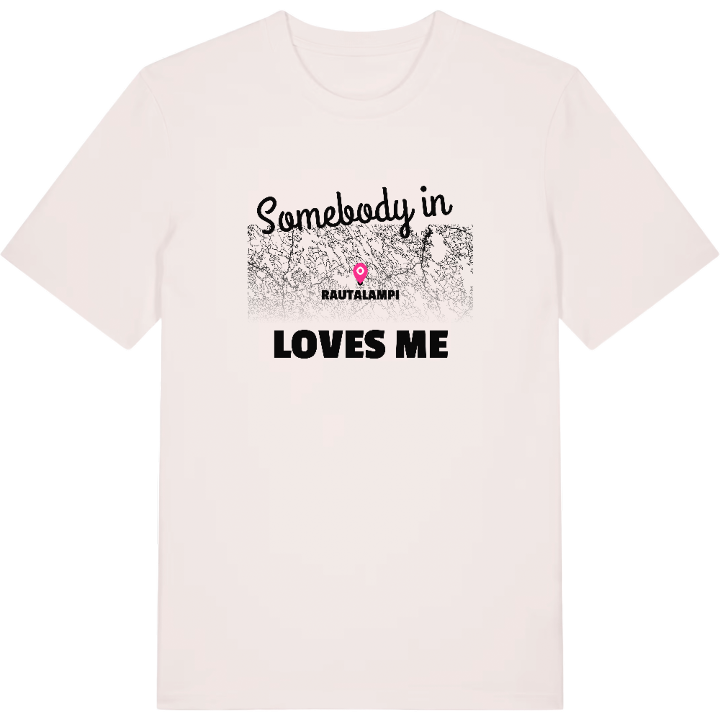 Someone in Rautalampi loves me t-shirt – t-shirt from PinShirt