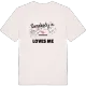 Someone in Rodenbach loves me t-shirt