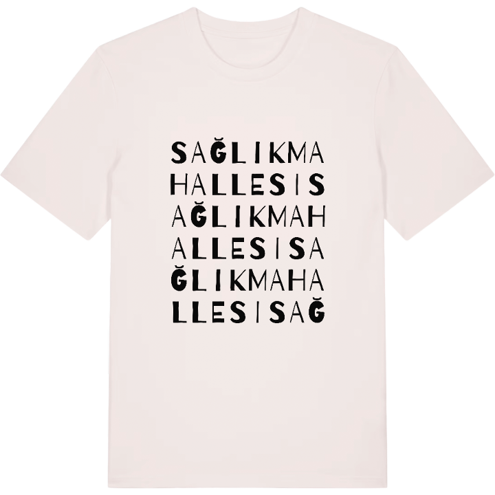 Sağlık Mahallesi wordplay t-shirt – t-shirt from PinShirt