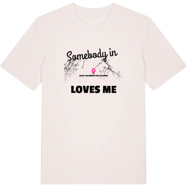 Someone in Saint-Colomban-des-Villards loves me t-shirt – t-shirt from PinShirt
