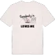 Someone in Secteur 1 loves me t-shirt