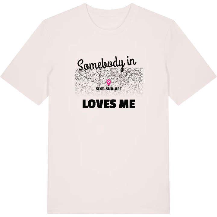 Someone in Sixt-sur-Aff loves me t-shirt – t-shirt from PinShirt